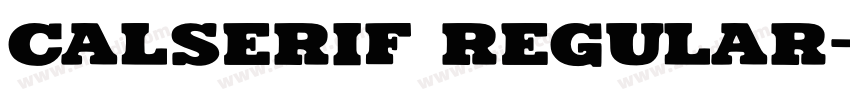 Calserif Regular字体转换